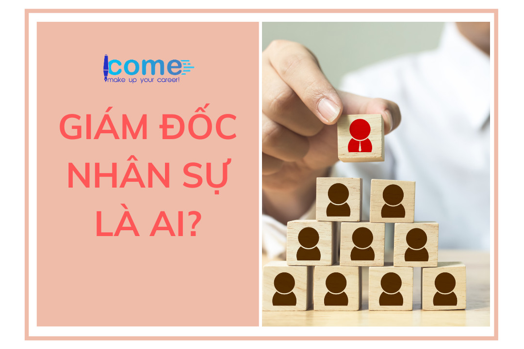 Giám đốc nhân sự, họ là ai?