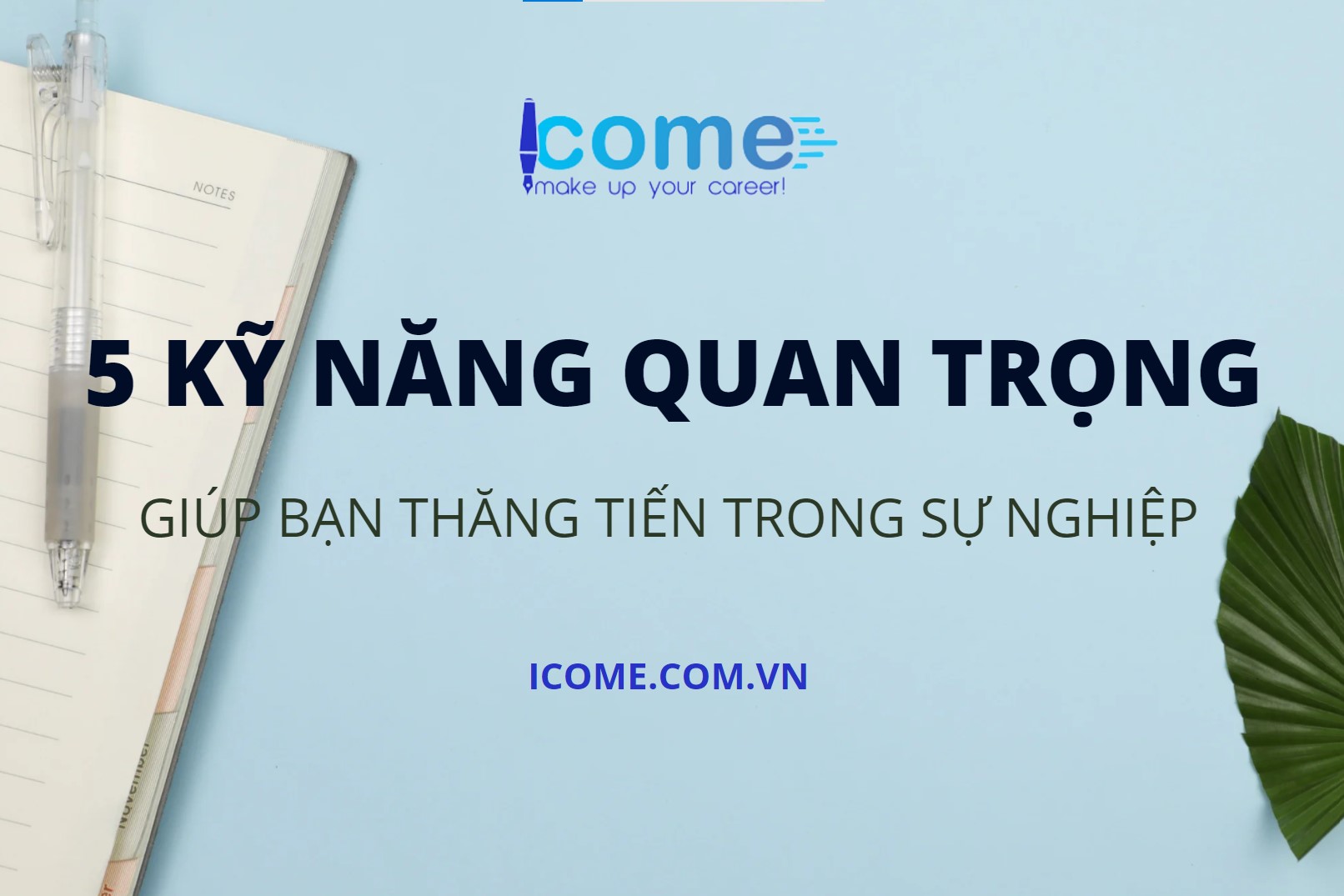 5 KỸ NĂNG QUAN TRỌNG
