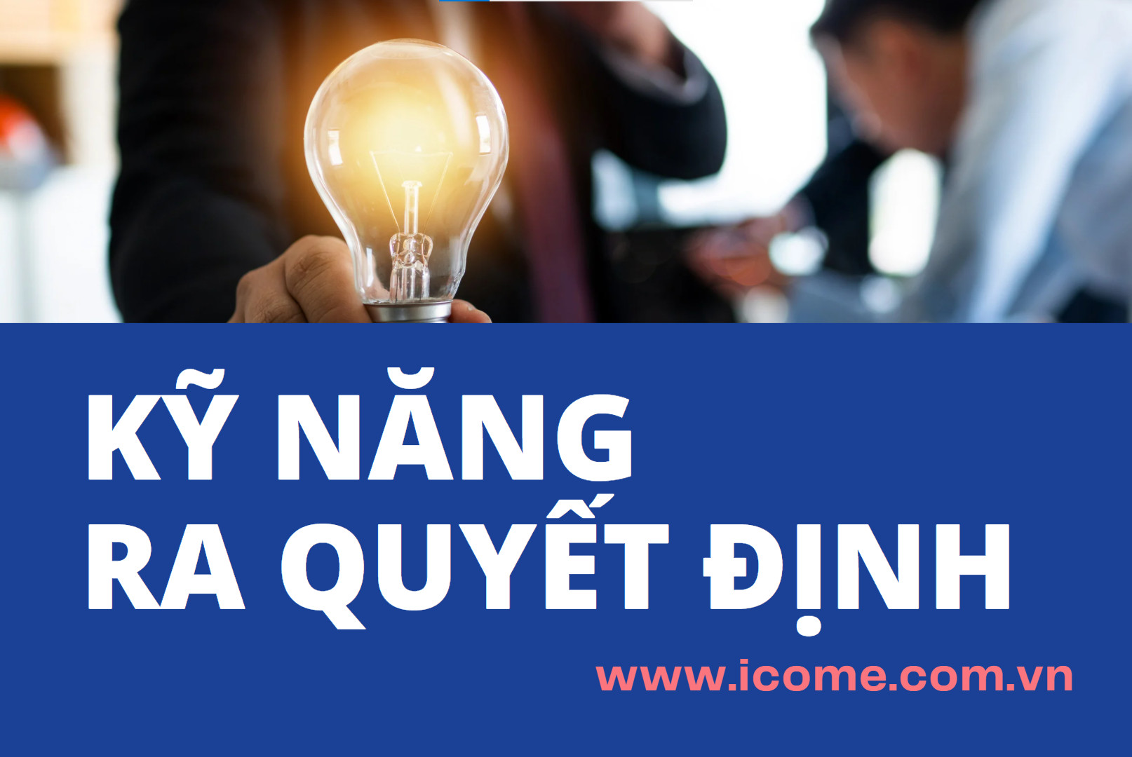 Kỹ năng ra quyết định