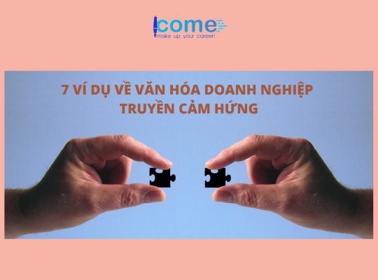 7 ví dụ về văn hóa doanh nghiệp
