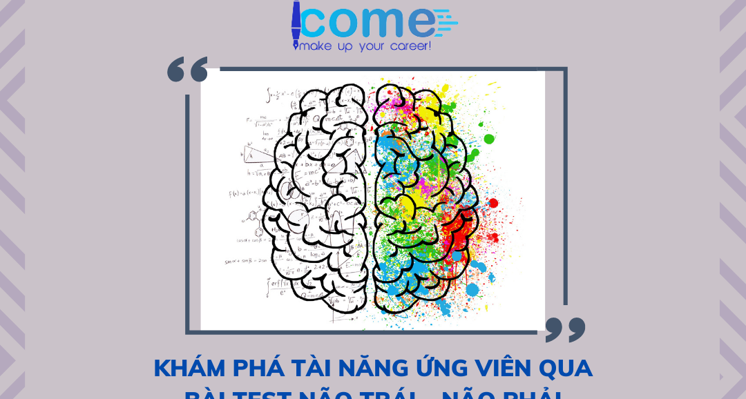 khám phá tài năng ứng viên qua bài test não trái - não phải