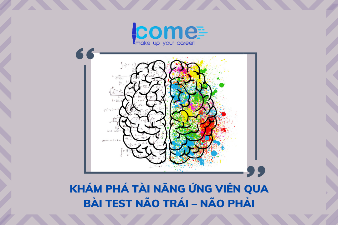 khám phá tài năng ứng viên qua bài test não trái - não phải