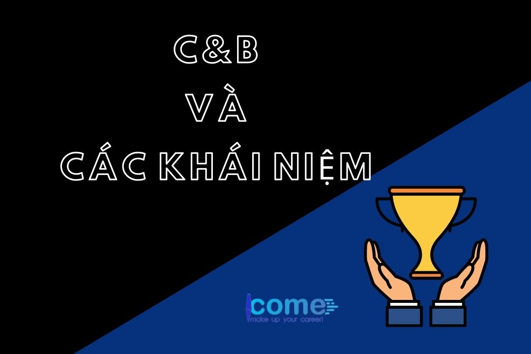Các khái niệm C&B